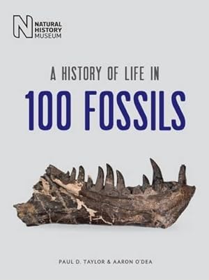 Immagine del venditore per A History of Life in 100 Fossils venduto da WeBuyBooks