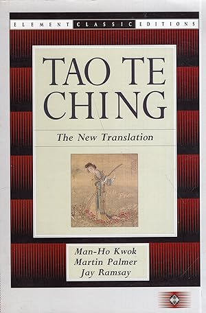 Imagen del vendedor de Tao Te Ching: The New Translation (Elements Classic Editions) a la venta por A Cappella Books, Inc.