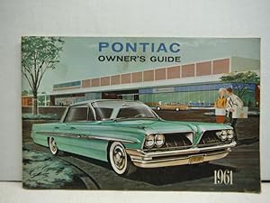 1961 PONTIAC FACTORY OWNERS INSTRUCTION & OPERATING MANUAL - USERS GUIDE - INCLUDES: Catalina, Ve...