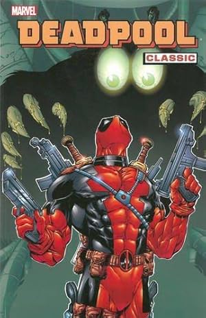 Imagen del vendedor de Deadpool Classic Volume 3 TPB (Deadpool Classics) a la venta por WeBuyBooks