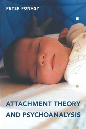 Bild des Verkufers fr Attachment Theory and Psychoanalysis zum Verkauf von WeBuyBooks