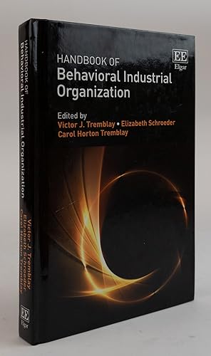 Image du vendeur pour HANDBOOK OF BEHAVIORAL INDUSTRIAL ORGANIZATION mis en vente par Second Story Books, ABAA