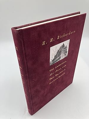 Seller image for H. H. Richardson: The Architect, His Peers, and Their Era for sale by thebookforest.com