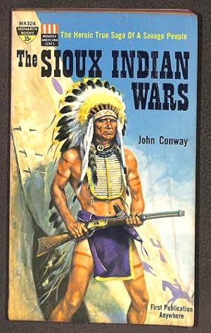 Bild des Verkufers fr THE SIOUX INDIAN WARS zum Verkauf von WeBuyBooks