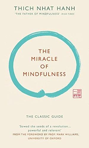 Imagen del vendedor de The Miracle of Mindfulness (Gift edition): The classic guide by the world  s most revered master a la venta por WeBuyBooks