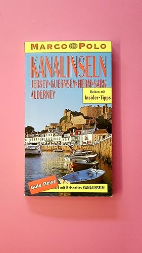 Immagine del venditore per KANALINSELN. Jersey, Guernsey, Herm, Sark, Alderney ; Reisen mit Insider-Tipps venduto da Butterfly Books GmbH & Co. KG