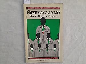 Image du vendeur pour El presidencialismo. Coleccin Grandes Tendencias Poticas Contemporneas Nmero 43. mis en vente par Librera "Franz Kafka" Mxico.