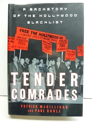 Tender Comrades: A Backstory of the Hollywood Blacklist