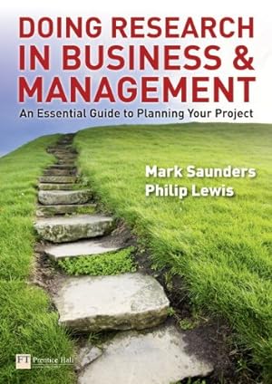 Bild des Verkufers fr Doing Research in Business and Management: an essential guide to planning your project zum Verkauf von WeBuyBooks
