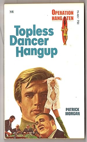 Topless Dancer Hangup Operation Hang Ten #6