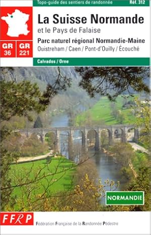 Image du vendeur pour GR 36-221-221 A, GR de pays TSN-TPF: La Suisse normande, le pays de Falaise, parc naturel régional Normandie-Maine. mis en vente par WeBuyBooks