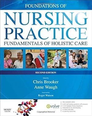 Bild des Verkufers fr Foundations of Nursing Practice: Fundamentals of Holistic Care zum Verkauf von WeBuyBooks