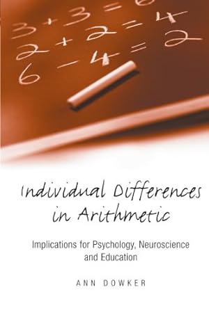 Seller image for Individual Differences In Arithmetic: Implications for Psychology, Neuroscience and Education for sale by WeBuyBooks