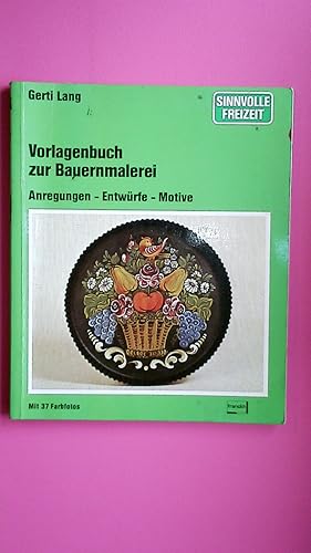 Imagen del vendedor de VORLAGENBUCH ZUR BAUERNMALEREI. Anregungen - Entwrfe - Motive a la venta por Butterfly Books GmbH & Co. KG