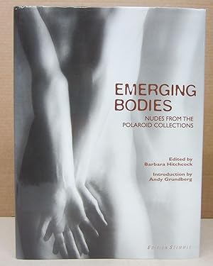 Seller image for Emerging Bodies: Nudes from the Polaroid Collections for sale by Midway Book Store (ABAA)