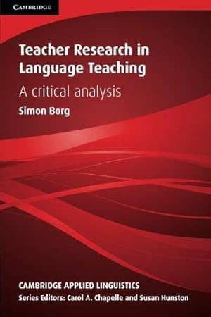 Seller image for Teacher Research in Language Teaching: A Critical Analysis (Cambridge Applied Linguistics) for sale by WeBuyBooks