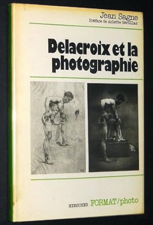 Seller image for Delacroix et la photographie (FORMAT / photo) for sale by WeBuyBooks