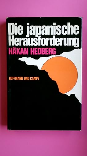 Seller image for DIE JAPANISCHE HERAUSFORDERUNG. for sale by Butterfly Books GmbH & Co. KG