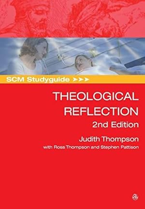 Seller image for SCM Studyguide: Theological Reflection: 2nd Edition (Scm Studyguides) for sale by WeBuyBooks
