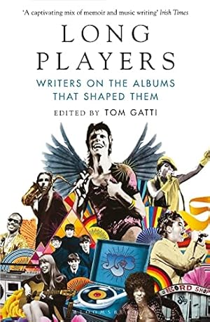 Bild des Verkufers fr Long Players: Writers on the Albums That Shaped Them zum Verkauf von WeBuyBooks
