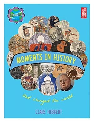 Seller image for Moments in History That Changed the World (Revolutions) for sale by WeBuyBooks