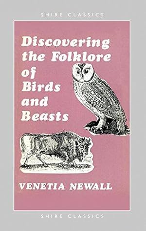 Bild des Verkufers fr Discovering the Folklore of Birds and Beasts: No. 115 zum Verkauf von WeBuyBooks