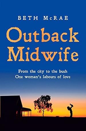 Seller image for Outback Midwife for sale by WeBuyBooks