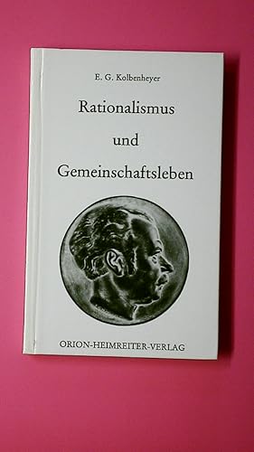 RATIONALISMUS UND GEMEINSCHAFTSLEBEN. Vorträge u. Aufsätze ; e. weitere Ausw