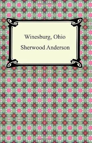 Bild des Verkufers fr Winesburg, Ohio zum Verkauf von WeBuyBooks