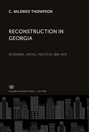 Seller image for Reconstruction in Georgia: Economic, Social, Political 1865-1872 for sale by WeBuyBooks
