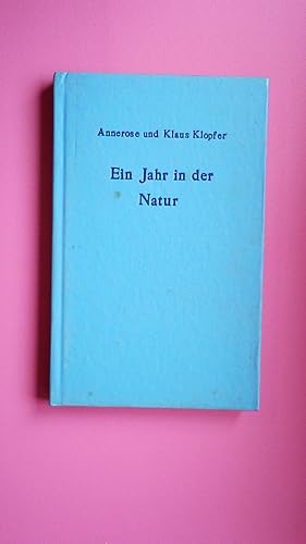 Seller image for EIN JAHR IN DER NATUR. Pflanzen und Tiere unserer Heimat for sale by Butterfly Books GmbH & Co. KG