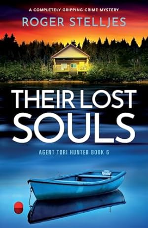 Bild des Verkufers fr Their Lost Souls: A completely gripping crime mystery: 6 (Agent Tori Hunter) zum Verkauf von WeBuyBooks