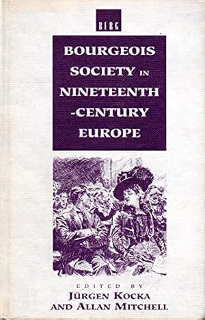 Seller image for Bourgeois Society in 19th Century Europe for sale by WeBuyBooks