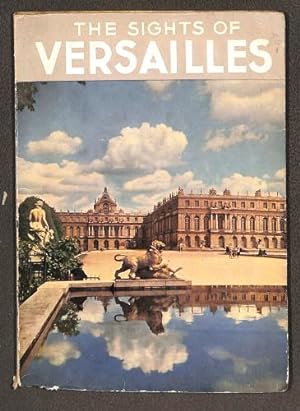 Bild des Verkufers fr The Sights of Versailles zum Verkauf von WeBuyBooks
