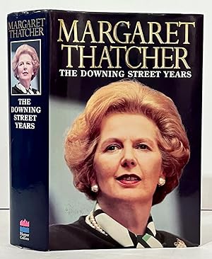 The Downing Street Years (INSCRIBED by Margaret and Denis Thatcher)