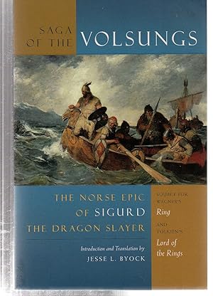 Image du vendeur pour The Saga of the Volsungs: The Norse Epic of Sigurd the Dragon Slayer mis en vente par EdmondDantes Bookseller