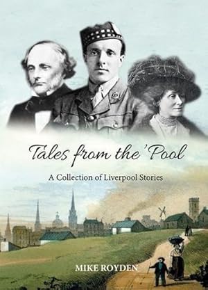 Bild des Verkufers fr Tales from the Pool A Collection of Liverpool Stories zum Verkauf von WeBuyBooks