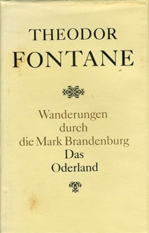 Wanderungen durch die Mark Brandenburg 2. Das Oderland. Barnim - Lebus