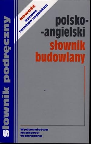 Imagen del vendedor de Polsko-angielski slownik budowlany (S OWNIK PODR CZNY) a la venta por WeBuyBooks