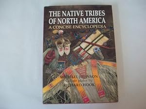 Bild des Verkufers fr The Native Tribes of North America: A Concise Encyclopedia zum Verkauf von WeBuyBooks
