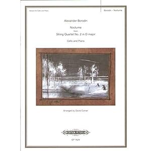 Bild des Verkufers fr Nocturne from String Quartet No. 2 in D (Arranged for Cello and Piano) (Edition Peters) zum Verkauf von WeBuyBooks