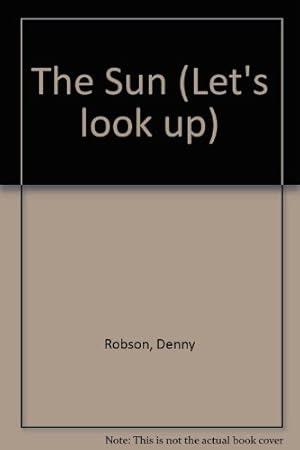 Bild des Verkufers fr The Sun (Let's look up) zum Verkauf von WeBuyBooks