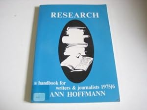 Seller image for Research 1975-76: A Handbook for Writers and Journalists (Research: A Handbook for Writers and Journalists) for sale by WeBuyBooks