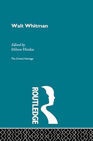 Seller image for Walt Whitman: The Critical Heritage (The Critical Heritage Series) for sale by WeBuyBooks