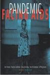Seller image for PANDEMIC : Facing AIDS for sale by WeBuyBooks