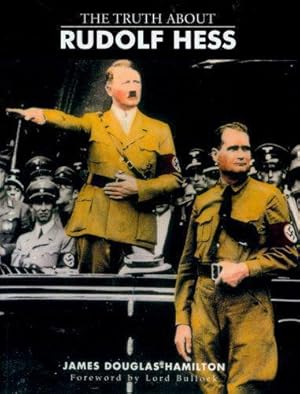 Bild des Verkufers fr The Truth About Rudolf Hess zum Verkauf von WeBuyBooks