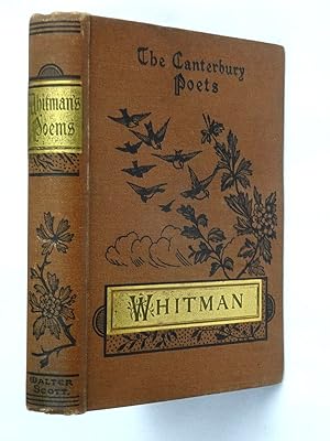 Imagen del vendedor de The Canterbury Poets, The Poems of Walt Whitman Selected With an introduction by Ernest Rhys. a la venta por Tony Hutchinson
