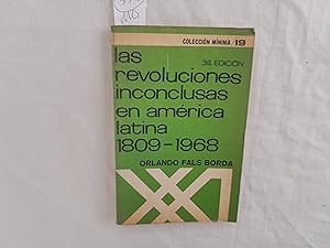 Seller image for Las revoluciones inconclusas en Amrica Latina 1809-1968. Coleccin Mnima Nmero 19. for sale by Librera "Franz Kafka" Mxico.