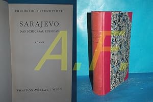 Seller image for Sarajevo - das Schicksal Europas : Roman. Teil von: Deutsche Bcherei (Leipzig): Weltkriegssammlung for sale by Antiquarische Fundgrube e.U.