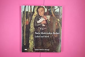 Seller image for PAULA MODERSOHN-BECKER. Leben und Werk for sale by HPI, Inhaber Uwe Hammermller